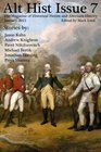 Alt Hist Issue 7 The Magazine of Historical Fiction and Alternate History
