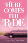 Here Comes the Ride (Andi McConnell, Bk 2)