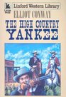 The High Country Yankee