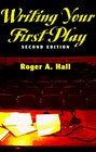 Writing Your First Play Second Edition