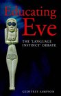 Educating Eve The Language Instinct Debate