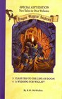 Class Trip to the Cave of Doom and a Wedding for Wiglaf?: A Wedding for Wiglaf (Dragon Slayers' Academy 3 and 4)