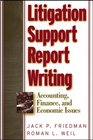 Litigation Support Report Writing  Accounting Finance and Economic Issues