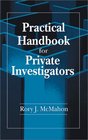 Practical Handbook for Private Investigators