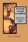 Descent of Man Revisited  World History The Hidden Clue to Human Evolution