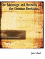 The Advantage and Necessity of the Christian Revelation