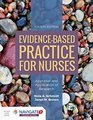 EvidenceBased Practice for Nurses Appraisal and Application of Research