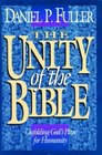 The Unity of the Bible Unfolding Gods Plan for Humanity