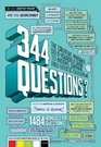 344 Questions: The Creative Person's Do-It-Yourself Guide to Insight, Survival, and Artistic Fulfillment (Voices That Matter)