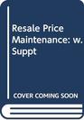 Resale Price Maintenance