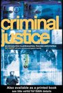 Criminal Justice An Introduction to Philosophies Theories and Practice