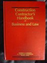 Construction Contractor's Handbook of Business and Law