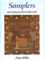 Samplers Five Centuries of a Gentle Craft