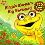 Binyah Binyah's Big Backyard