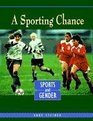 A Sporting Chance Sports and Gender