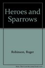 Heroes and Sparrows