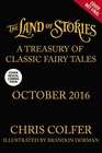 The Land of Stories: A Treasury of Classic Fairy Tales