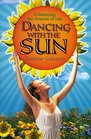 Dancing With The Sun