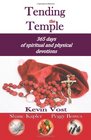 Tending the Temple 365 days of spiritual and physical devotions