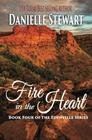 Fire in the Heart (The Edenville Series) (Volume 4)