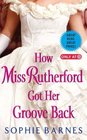 How Miss Rutherford Got Her Groove Back