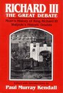 Richard III: The Great Debate