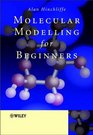 Molecular Modelling for Beginners