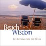 Beach Wisdom Life Lessons From The Ocean
