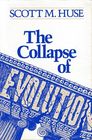 Collapse of Evolution