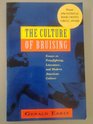 The Culture of Bruising Essays on Prizefighting Literature and Modern American Culture