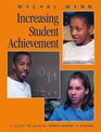 Increasing Student Achievement Volume I Vision