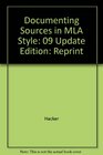 Documenting Sources in MLA Style 2009 Update