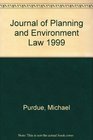 Journal of Planning and Environment Law 1999