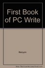 The First Book of PcWrite