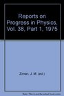 Reports On Progress In Physics Volume P1