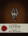 The Skyrim Scrolls  Vol II Man and Beasts