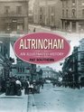 Altrincham An Illustrated History