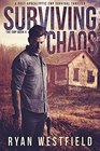 Surviving Chaos: A Post-Apocalyptic EMP Survival Thriller (The EMP)