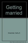 Getting married