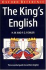 The King's English An Essential Guide to Written English