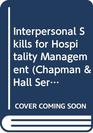 Interpersonal Skills for Hospitality Management