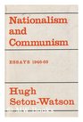 Nationalism and Communism Essays 19461963