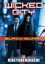 Wicked City: Black Guard