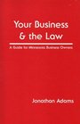 Your business  the law A guide for Minnesota business owners
