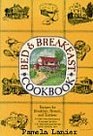 The Bed and Breakfast Cookbook Recipes for Breakfast Brunch and TeaTime