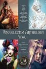 Uncollected Anthology Year 1