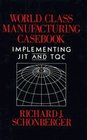 WORLD CLASS MANUFACTURING CASEBOOK