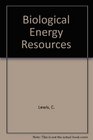 Biological energy resources