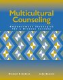 Multicultural Counseling Empowerment Strategies for a Diverse Society
