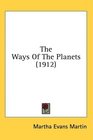 The Ways Of The Planets